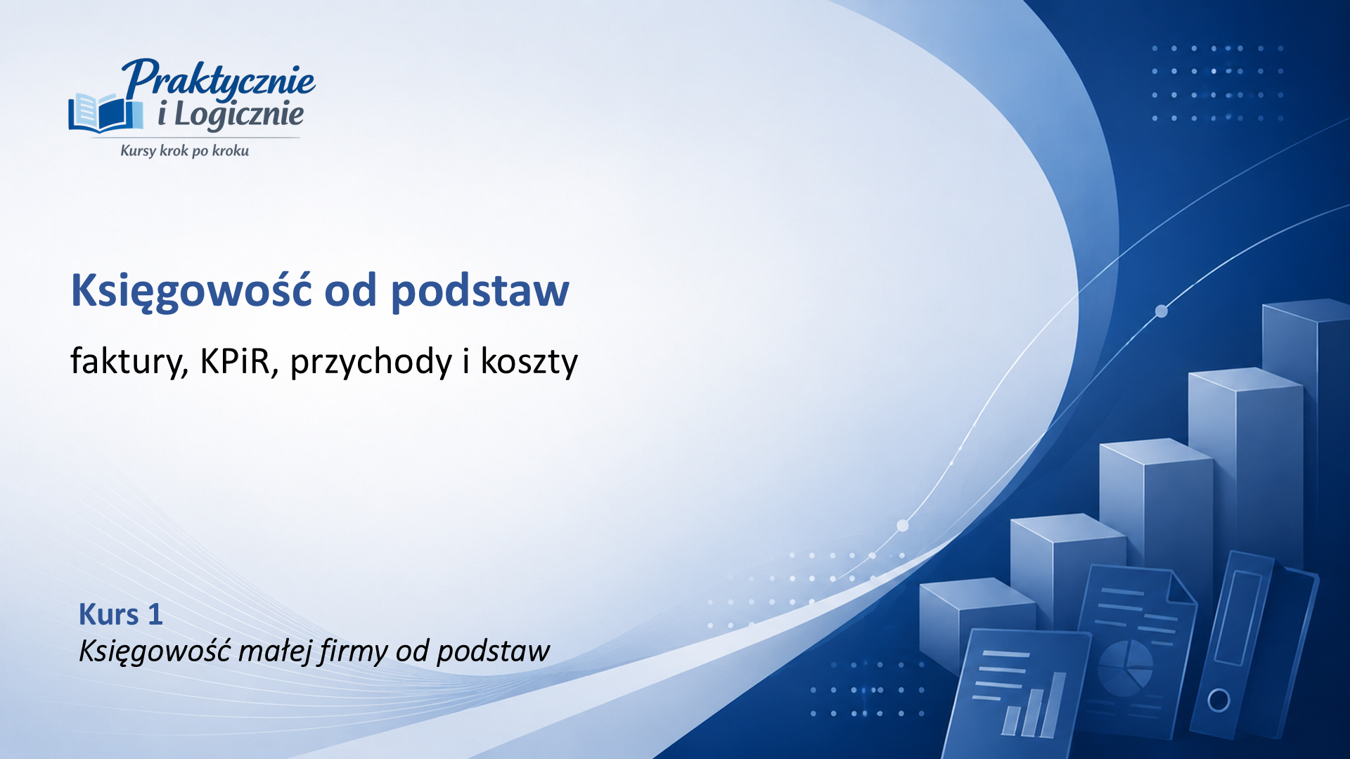 Przykładowy slajd kursu Księgowość od podstaw